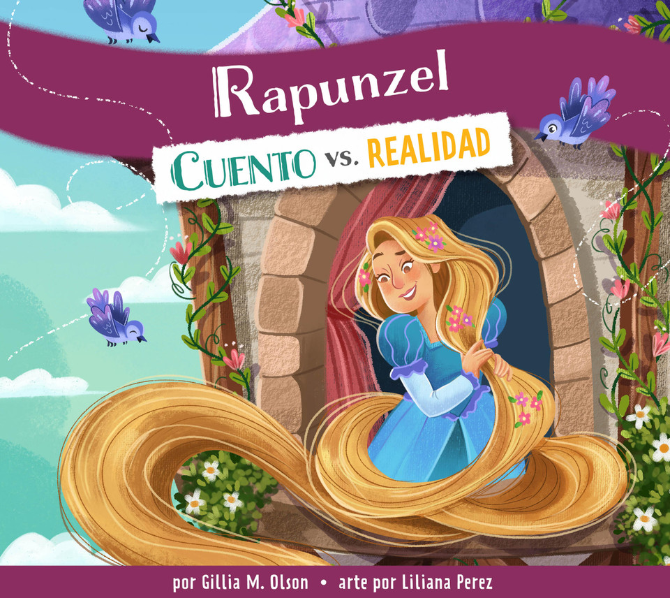Rapunzel: Cuento vs. realidad book cover by Gillia M. Olson