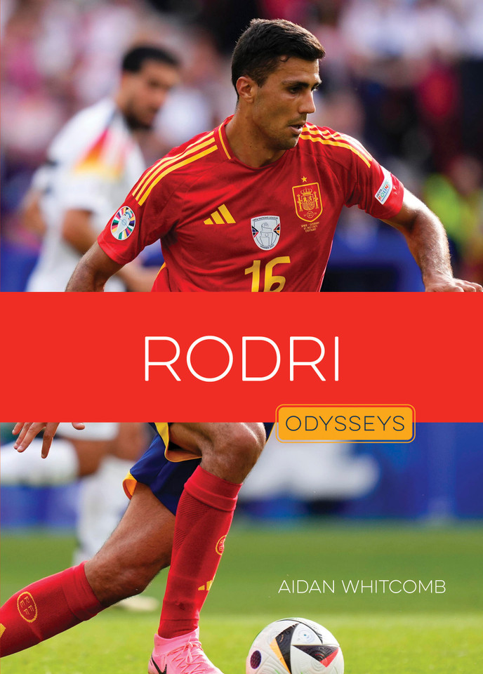 Rodri (Odysseys in Sports: Soccer Stars) book cover by Aidan Whitcomb