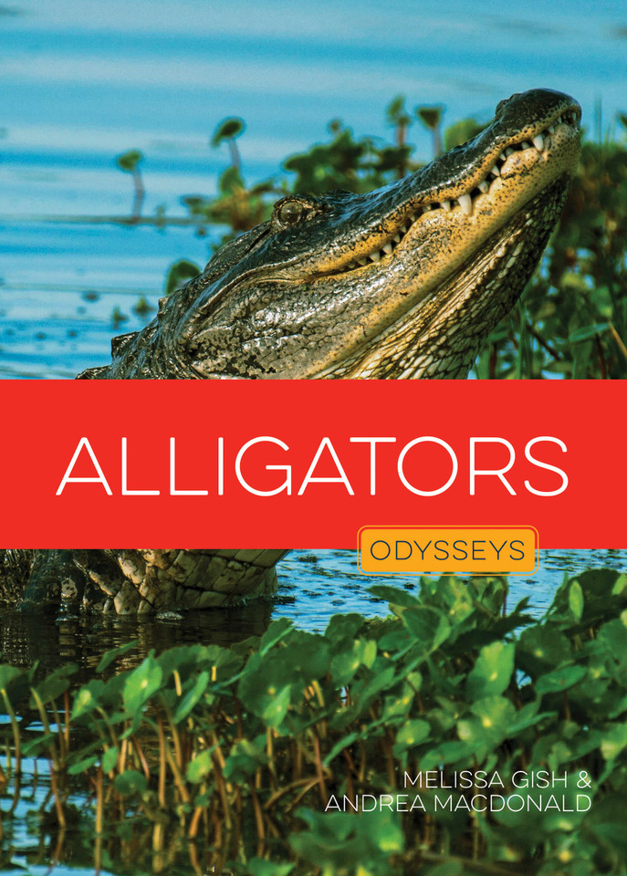 Alligators (Odysseys in the Wild) book cover by Melissa Gish