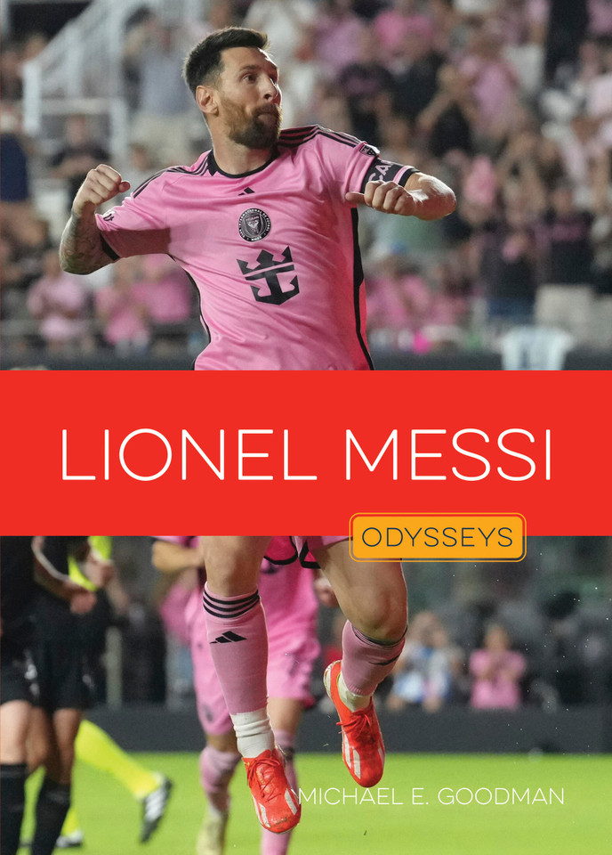 Lionel Messi (Odysseys in Sports: Soccer Stars) book cover by Michael E. Goodman