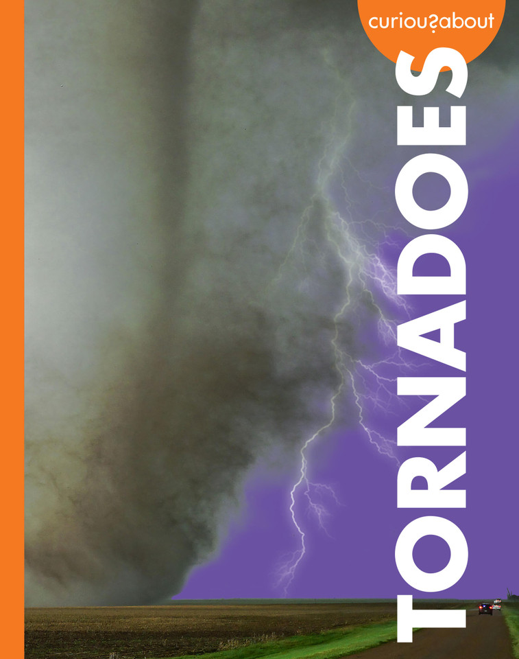 Curious about Tornadoes (Curious about Extreme Weather) book cover by Rachel Grack