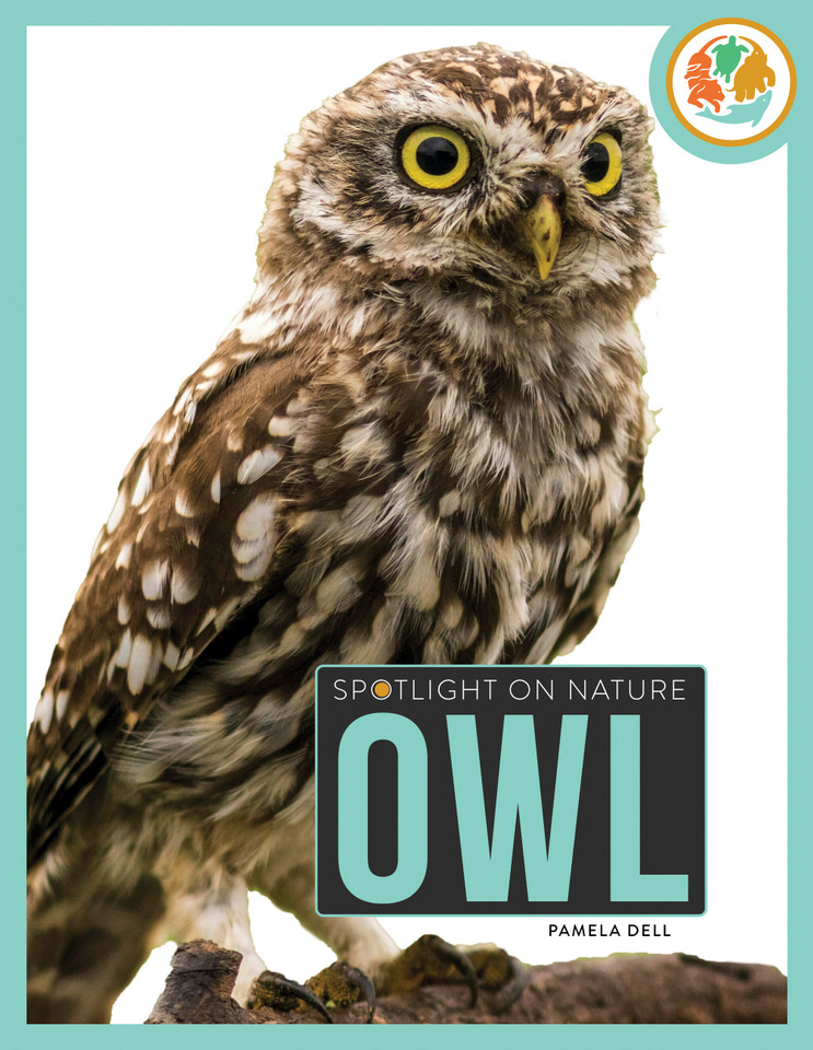 Owl (Spotlight on Nature) book cover by Pamela Dell