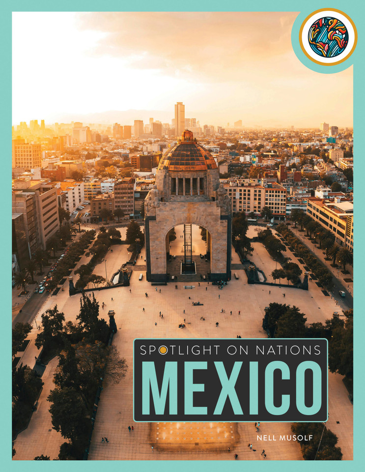 Mexico (Spotlight on Nations) book cover by Nell Musolf