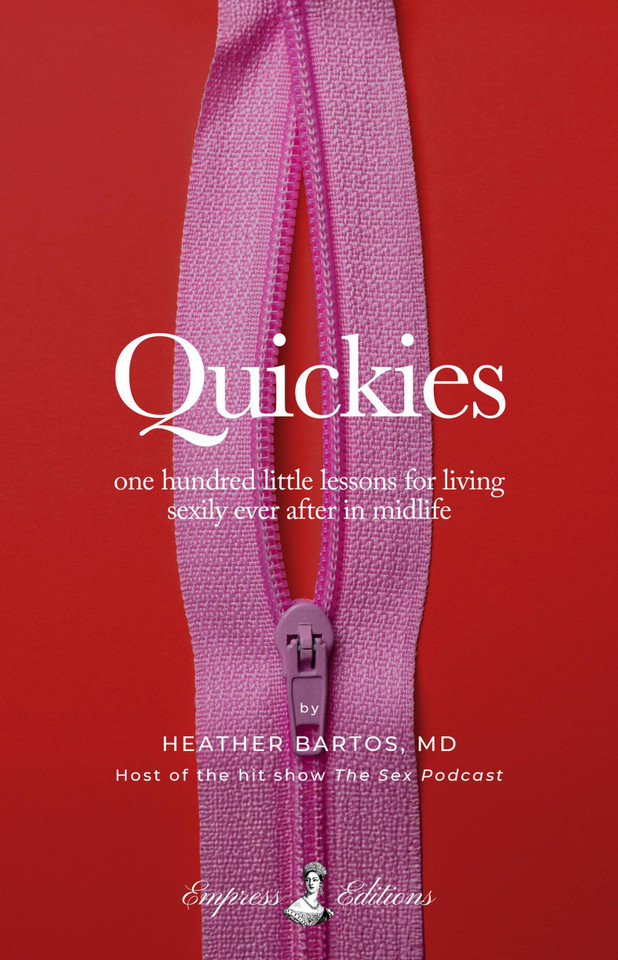 Quickies: one hundred little lessons for living sexily ever after in midlife book cover by Heather Bartos, Heather J. Robertson