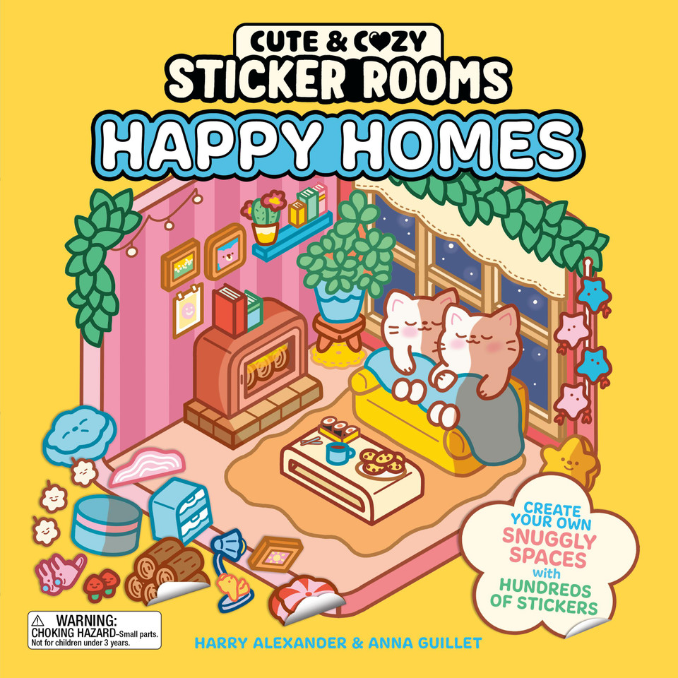 Cute & Cozy Sticker Rooms: Happy Homes: Create Your Own Snuggly Spaces with Hundreds of Stickers book cover by Harry Alexander