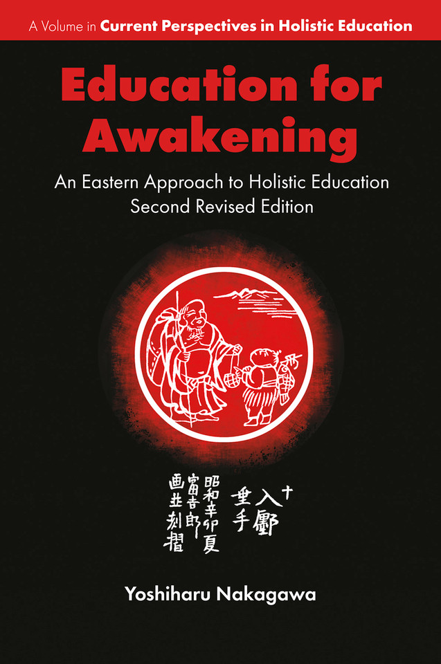 Education for Awakening: An Eastern Approach to Holistic Education (Current Perspectives in Holistic Education) book cover by Yoshiharu Nakagawa