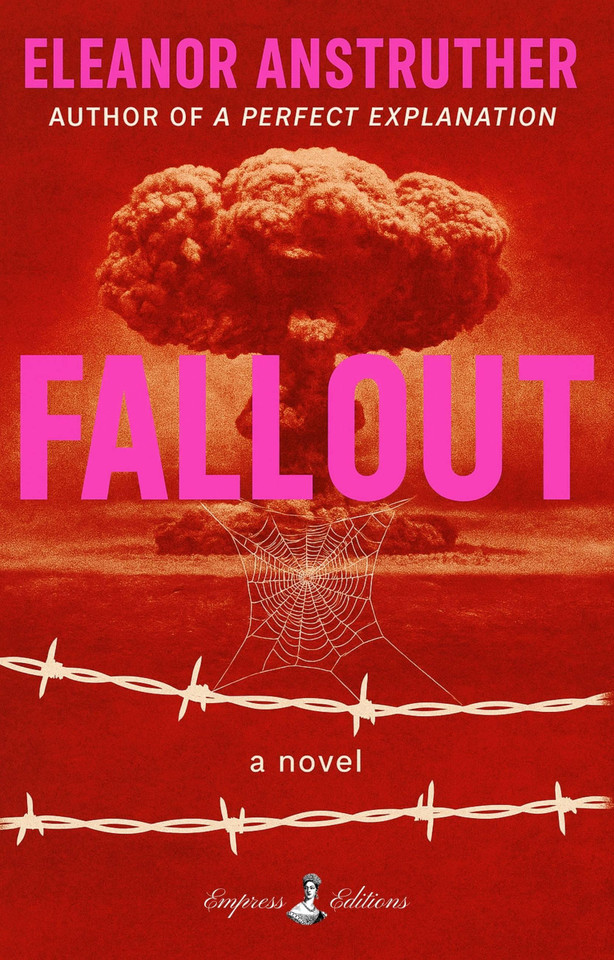 FALLOUT: A Novel book cover by Eleanor Anstruther
