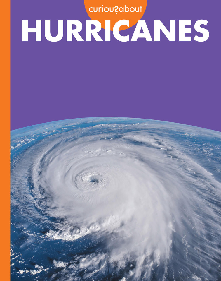 Curious about Hurricanes (Curious about Extreme Weather) book cover by Rachel Grack