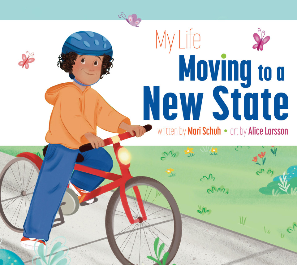 My Life Moving to a New State (My Life With…) book cover by Mari Schuh