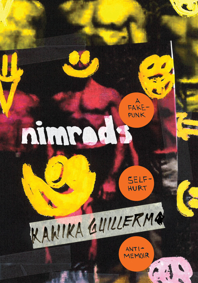 Nimrods: a fake-punk self-hurt anti-memoir book cover by Kawika Guillermo