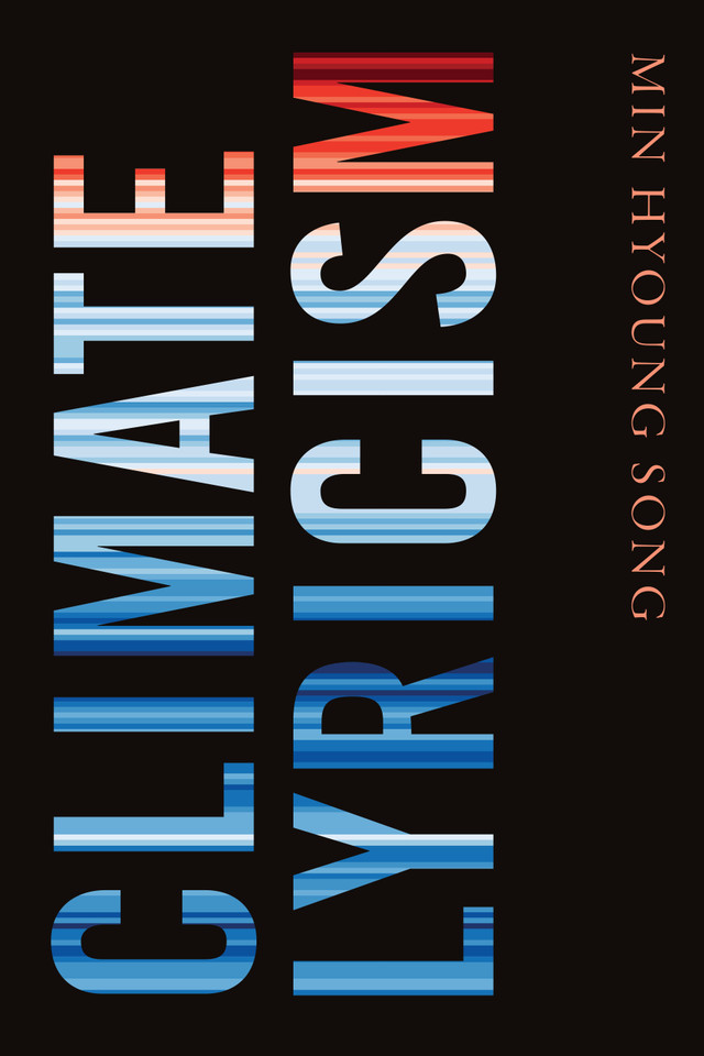 Climate Lyricism book cover by Min  Hyoung Song