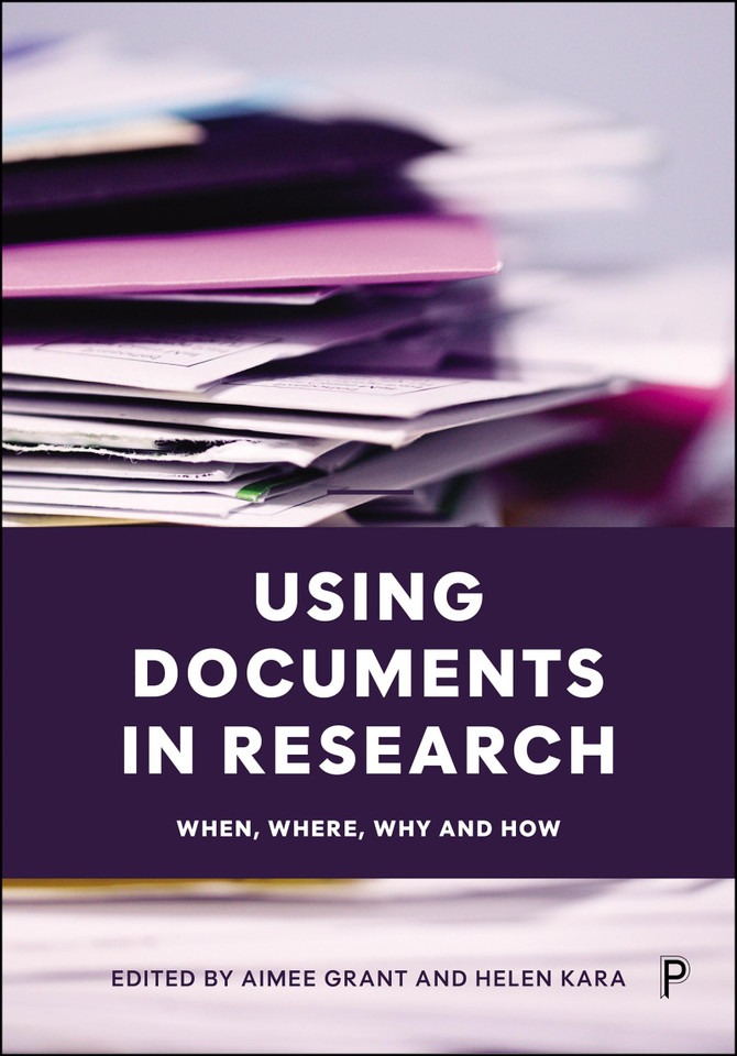 Using Documents in Research: When, Where, Why and How book cover by 
