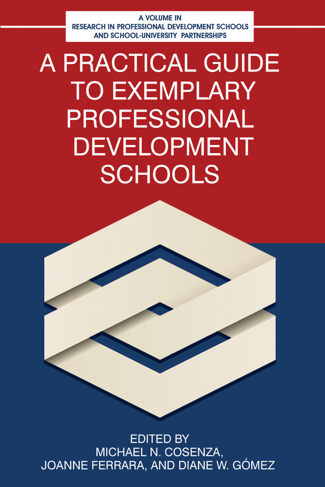 A Practical Guide to Exemplary Professional Development Schools (Research in Professional Development Schools and School-University Partnerships) book cover by 