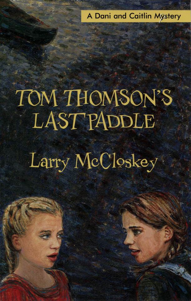 Tom Thomson's Last Paddle book cover by Larry McCloskey
