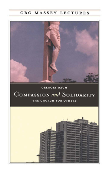 Compassion and Solidarity book cover by Gregory Baum