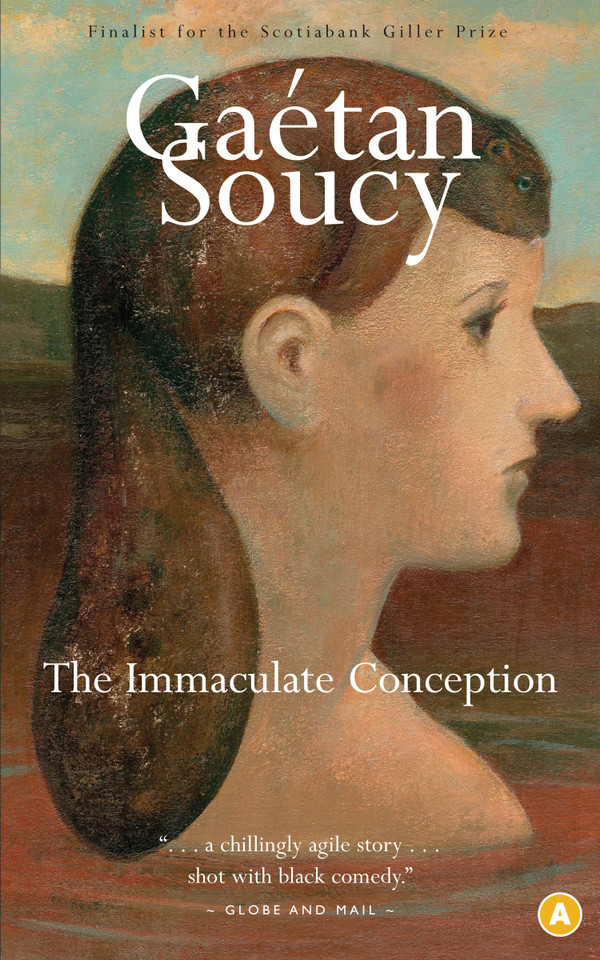 The Immaculate Conception book cover by Gaetan Soucy