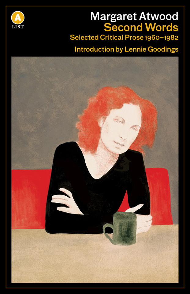Second Words: Selected Critical Prose 1960–1982 book cover by Margaret Atwood