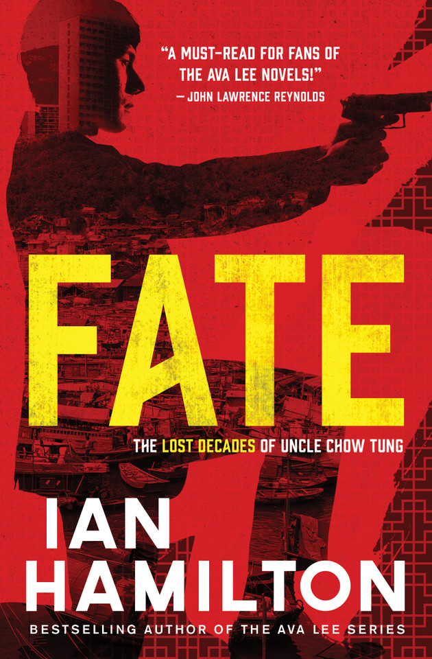 Fate: The Lost Decades of Uncle Chow Tung: Book 1 book cover by Ian Hamilton