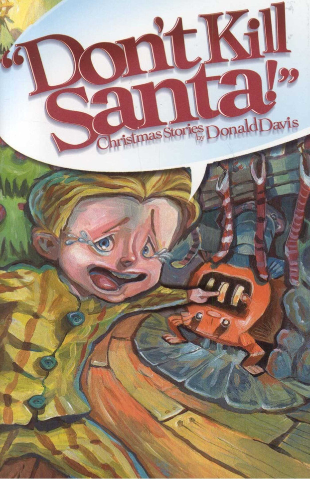 Don't Kill Santa!: Christmas Stories book cover by Donald Davis