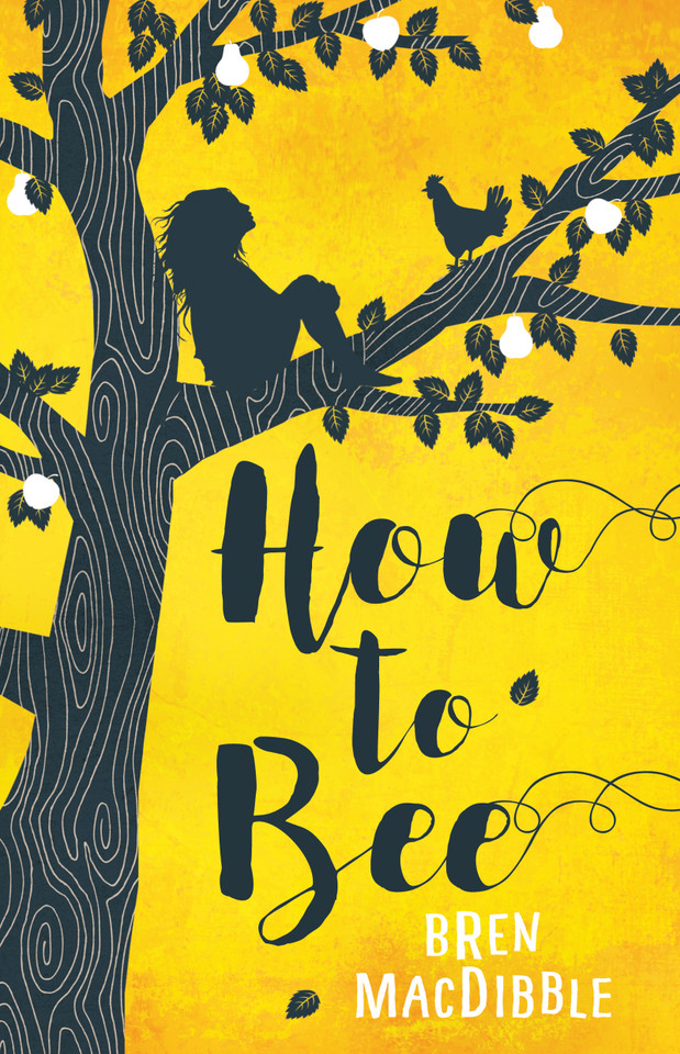 How to Bee book cover by Bren MacDibble