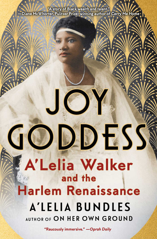 Joy Goddess: A'Lelia Walker and the Harlem Renaissance book cover by A'Lelia Bundles