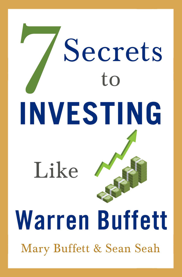 7 Secrets to Investing Like Warren Buffett book cover by Mary Buffett, Sean Seah