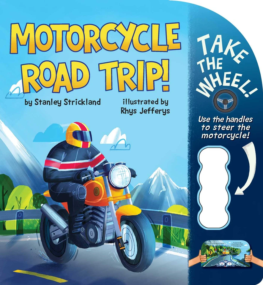 Motorcycle Road Trip! (Take the Wheel!) book cover by Stanley Strickland