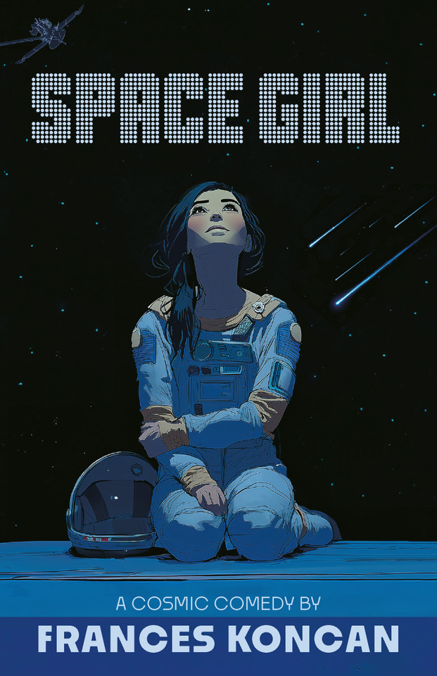 Space Girl: A Cosmic Comedy book cover by Frances Koncan