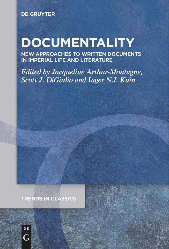 Documentality: New Approaches to Written Documents in Imperial Life and Literature book cover by 
