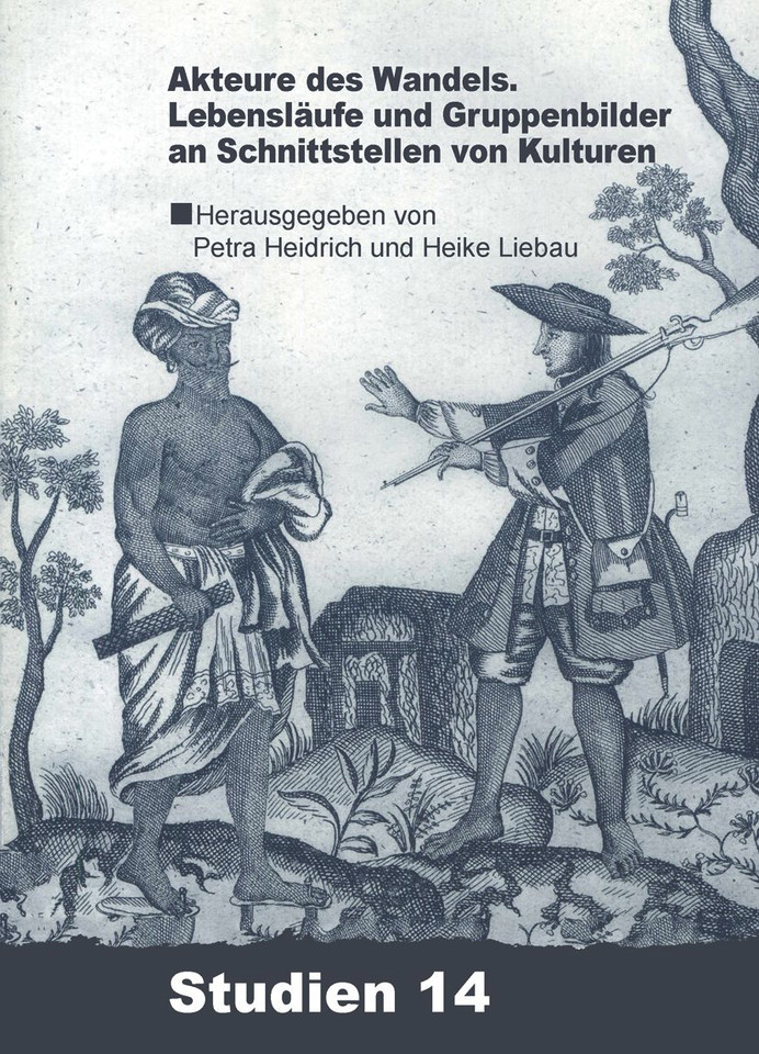 Akteure des Wandels?: Lebensläufe und Gruppenbilder an Schnittstellen von Kulturen book cover by 