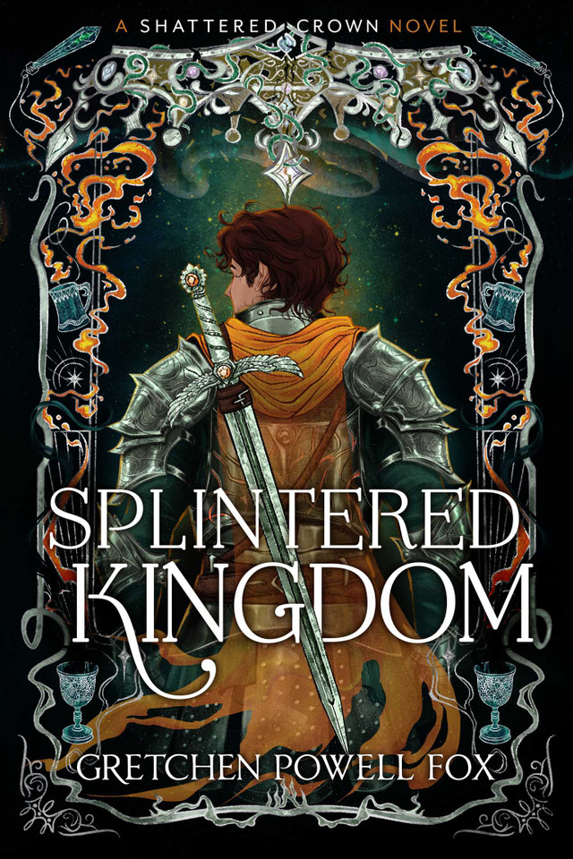 Splintered Kingdom (Shattered Crown) book cover by Gretchen Powell Fox