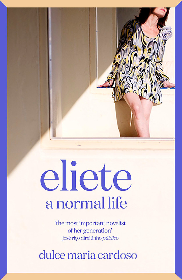 Eliete: A Normal Life book cover by Dulce Maria Cardoso