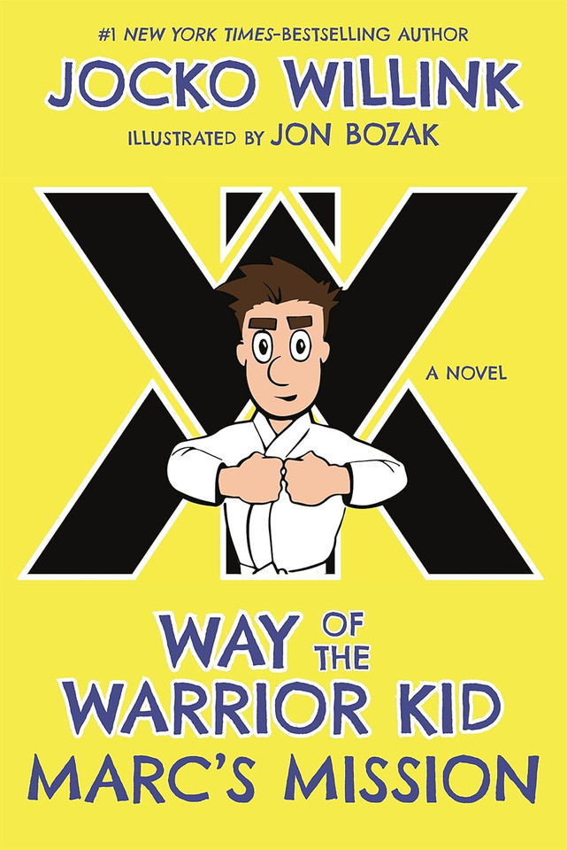 Marc's Mission: Way of the Warrior Kid (a Novel) ( Way of the Warrior Kid #2 ) [Hardcover]