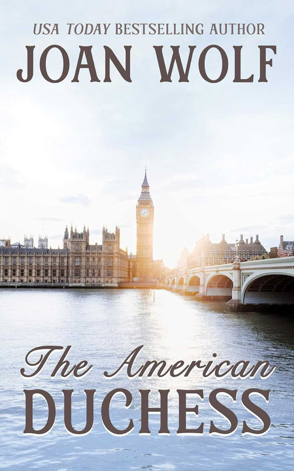 The American Duchess book cover by Joan Wolf