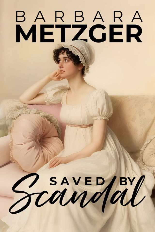 Saved by Scandal book cover by Barbara Metzger