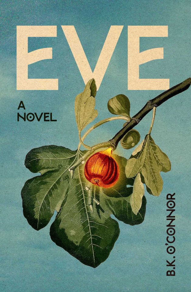 Eve: A Novel book cover by B.K. O'Connor