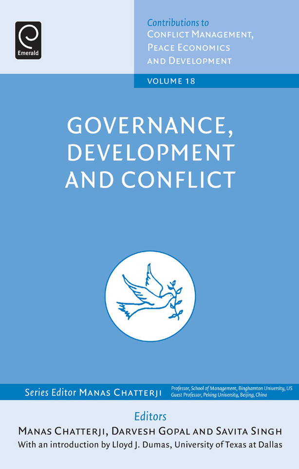 Governance, Development and Conflict (Contributions to Conflict Management, Peace Economics and Development #18) [9780857248954]