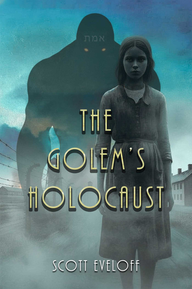 The Golem's Holocaust book cover by Scott Eveloff