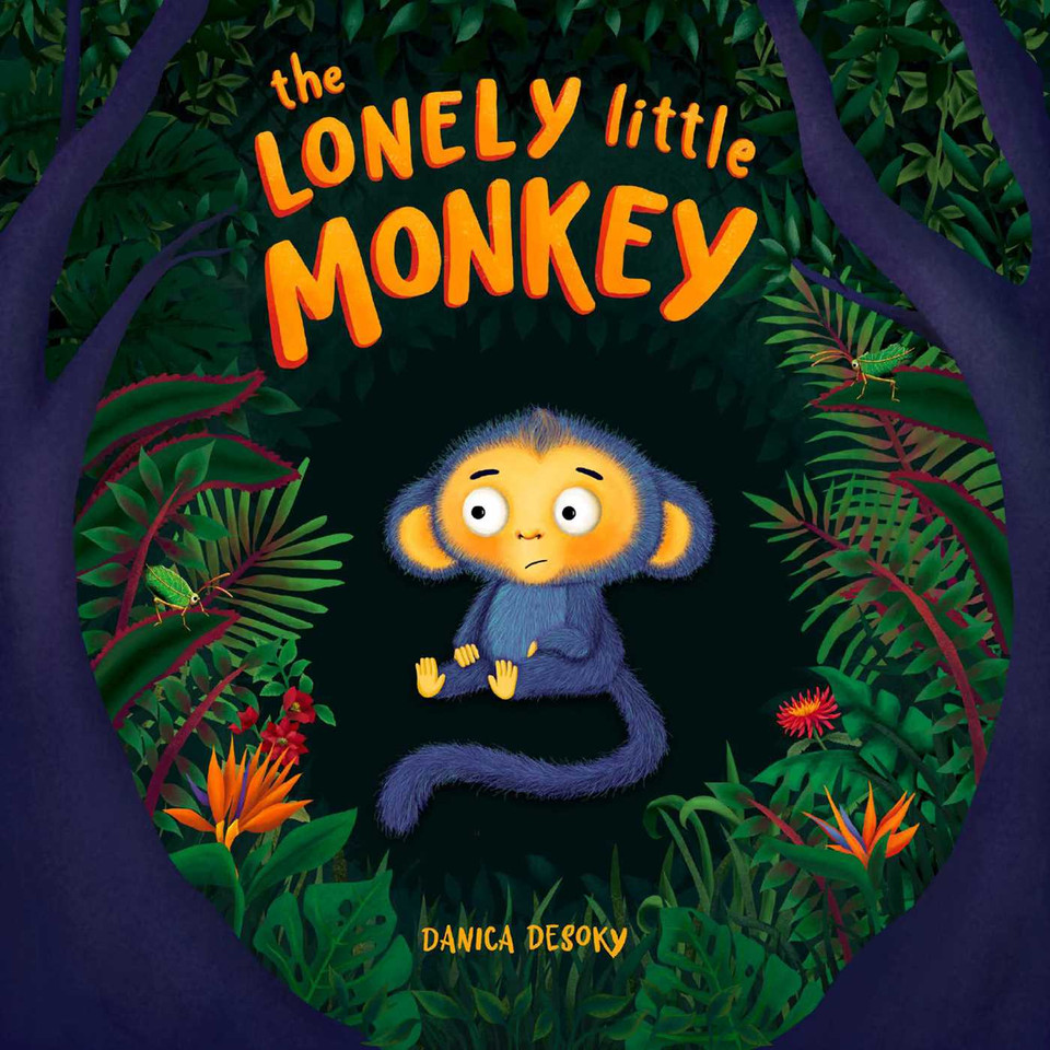 The Lonely Little Monkey book cover by Danica Desoky