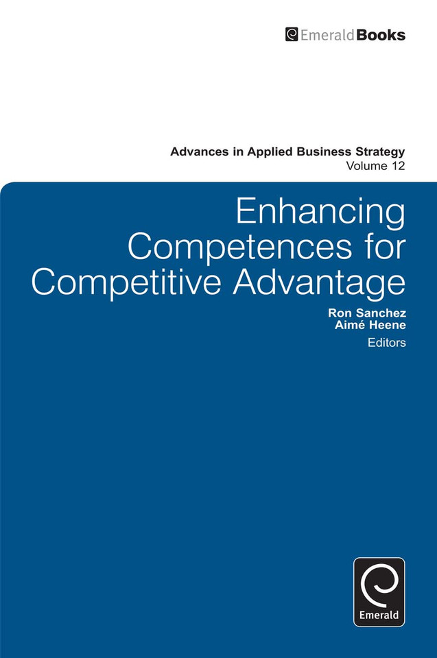 Enhancing Competences for Competitive Advantage (Advances in Applied Business Strategy #12) [9781848558762]