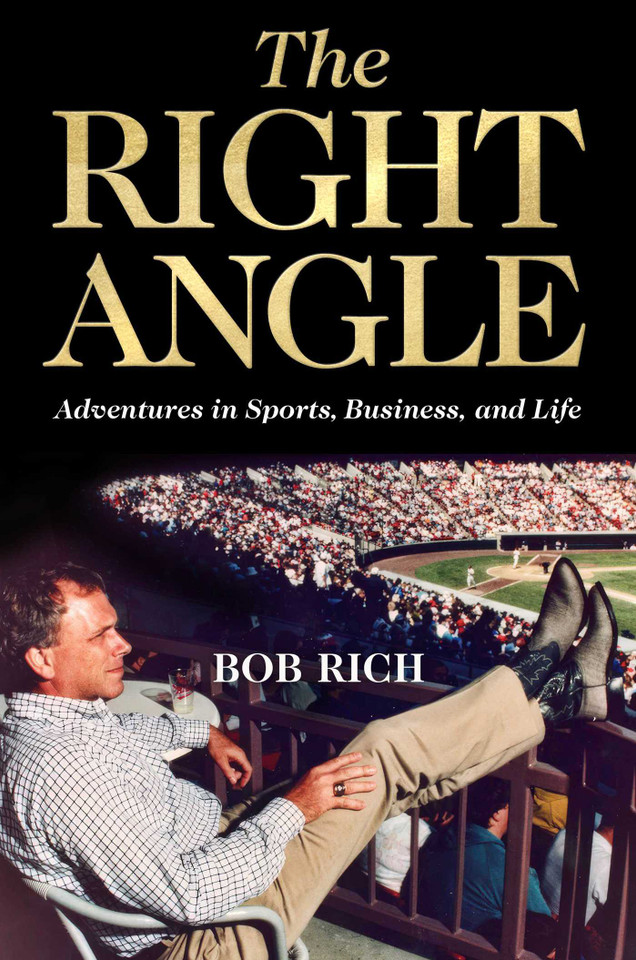 The Right Angle: Adventures in Sports, Business, and Life book cover by Bob Rich