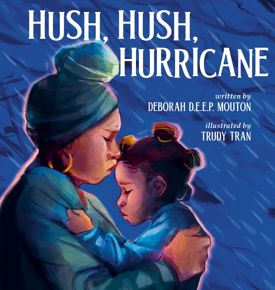 Hush, Hush, Hurricane book cover by Deborah D.E.E.P. Mouton