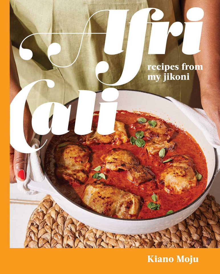 AfriCali: Recipes from My Jikoni (A Cookbook) book cover by Kiano Moju
