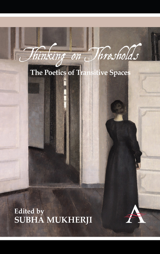 Thinking on Thresholds: The Poetics of Transitive Spaces book cover by 