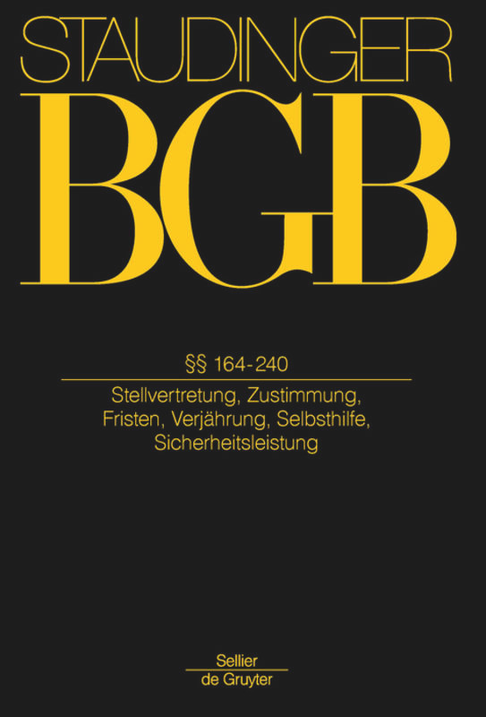 §§ 164-240: Stellvertretung, Zustimmung, Fristen, Verjährung, Selbsthilfe, Sicherheitsleistung book cover by Eberhard Schilken, Steffen Klumpp, Tilman Repgen, Frank Peters, Florian Jacoby