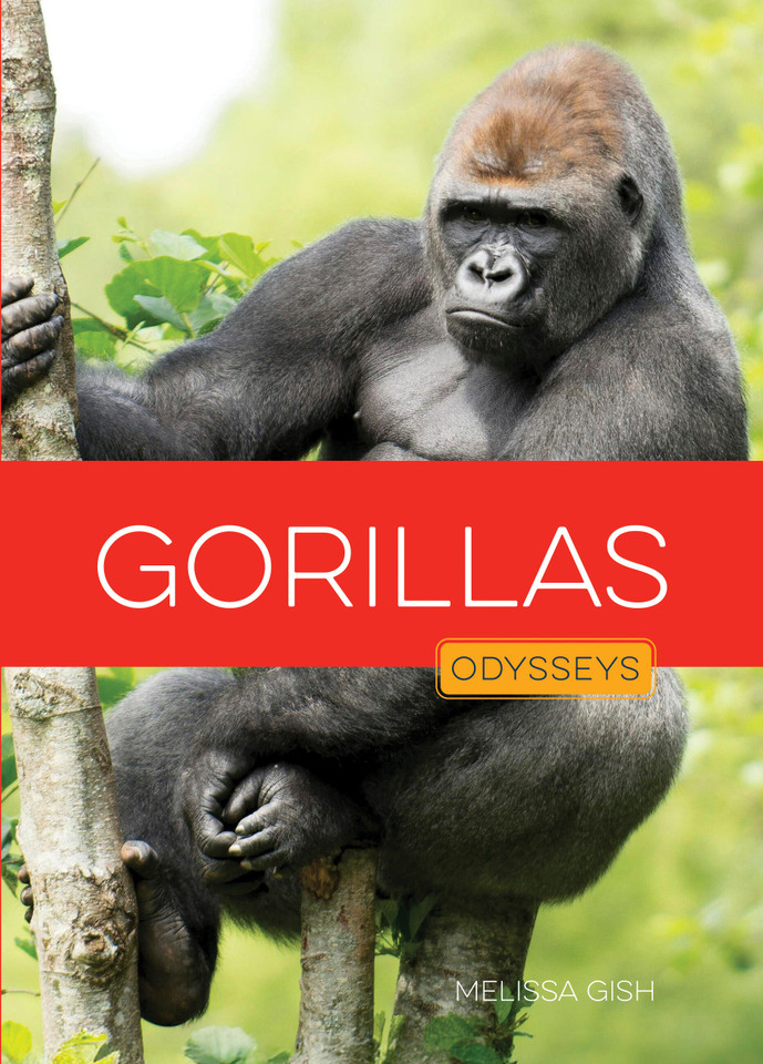 Gorillas (Odysseys in the Wild) book cover by Melissa Gish