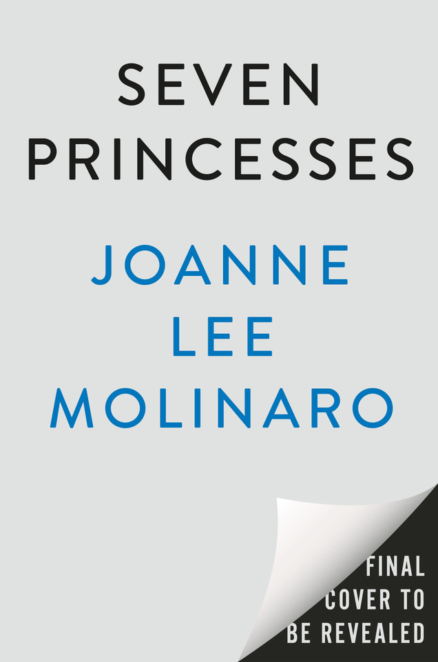 Seven Princesses: A Memoir of Family book cover by Joanne Lee Molinaro