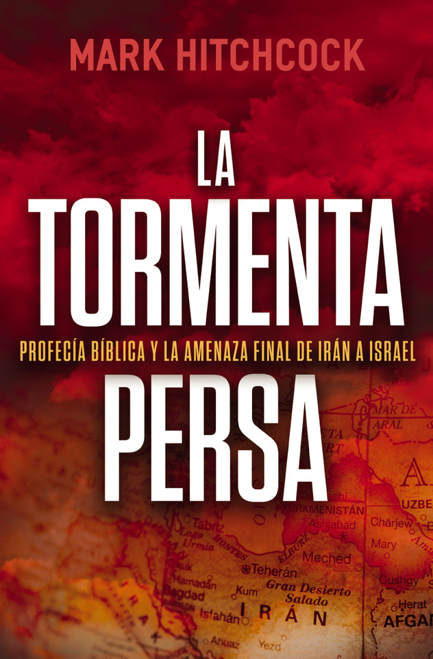 La tormenta persa: Profecía bíblica y la amenaza final de Irán a Israel book cover by Mark Hitchcock
