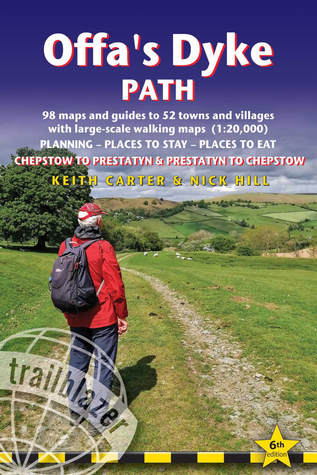 Offa's Dyke Path: British Walking Guide: Planning, Places to Stay, Places to Eat; Includes 98 Large-scale Walking Maps (British Walking Guides) book cover by Nick Hill, Keith Carter