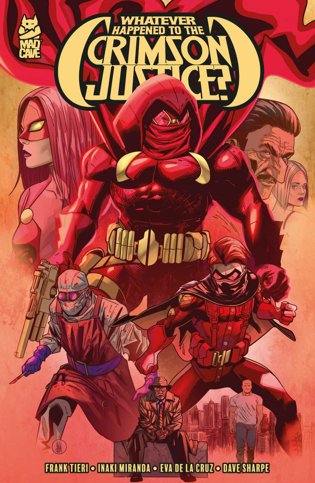 Whatever Happened to the Crimson Justice? (Whatever Happened to the Crimson Justice?) book cover by Frank Tieri